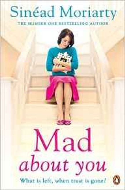 Sinead Moriarty / Mad About You Sinead Moriarty / Mad About You