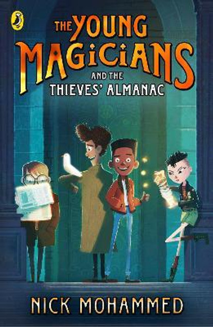 Nick Mohammed / The Young Magicians and The Thieves' Almanac