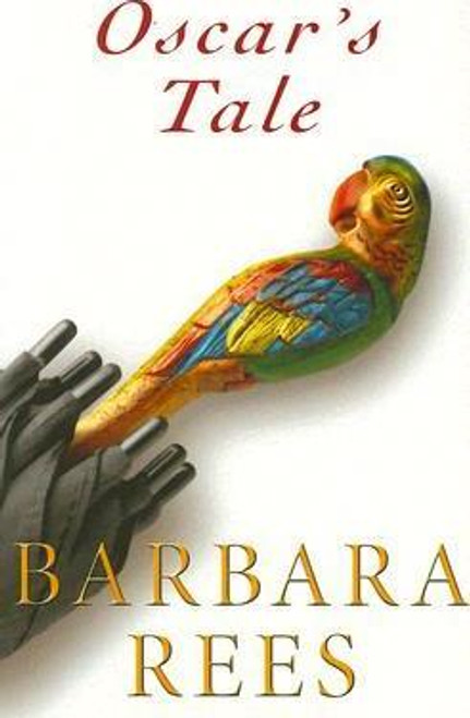 Barbara Rees / Oscar's Tale (Large Paperback)