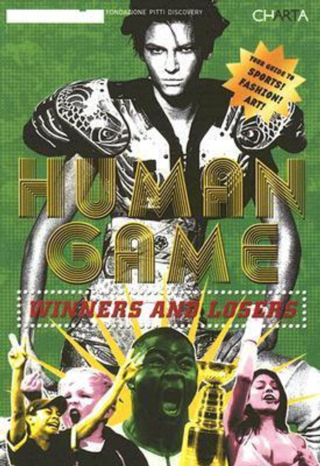 Maria Luisa Frisa / Human Game : Sport When Movement Became Form (Large Paperback)