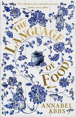 Annabel Abbs / The Language of Food (Large Paperback)