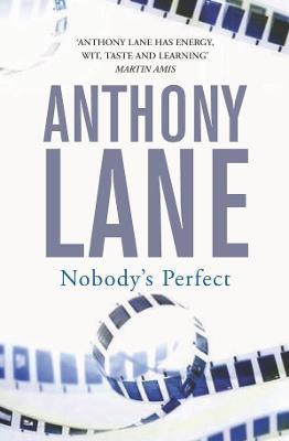 Anthony Lane / Nobody's Perfect (Large Paperback)