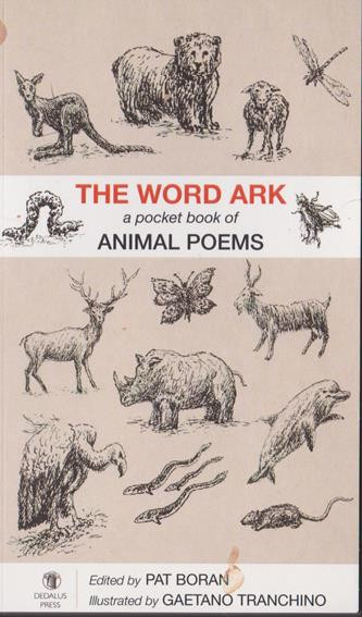 Pat Boran ( Editor) / The World Ark : A Pocket book of Animal Poems
