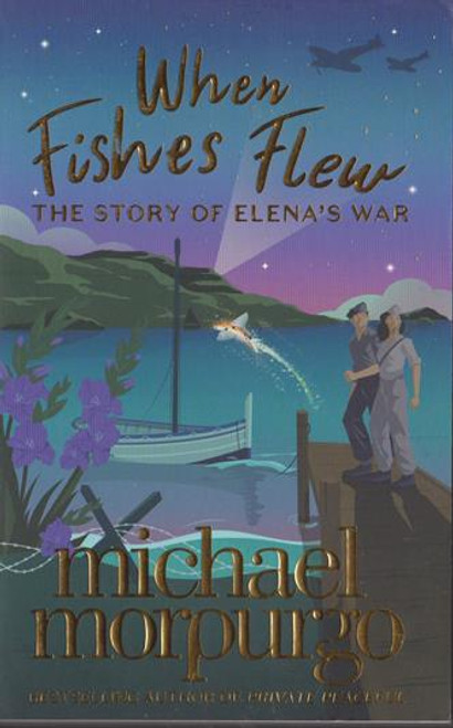 Michael Morpurgo / When Fishes Flew Michael Morpurgo / When Fishes Flew