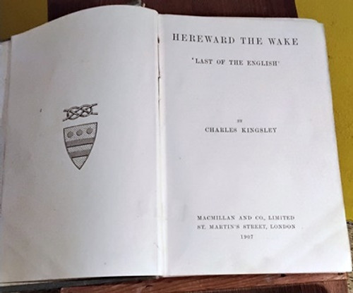 1907 Hereward the Wake by Charles Kingsley