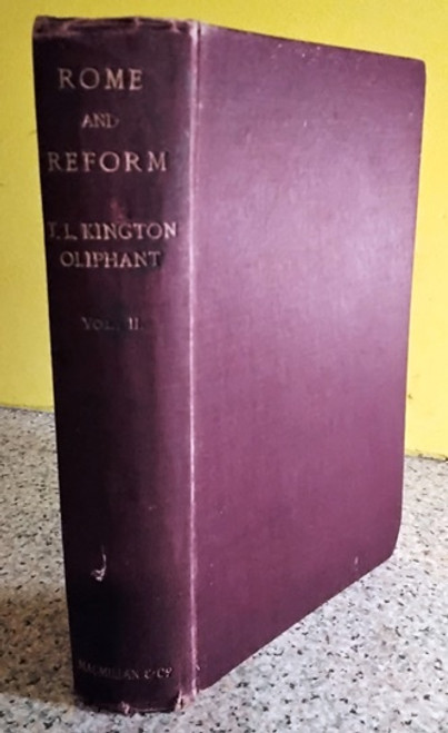 1902 Rome and Reform by T. L. Kington Oliphant