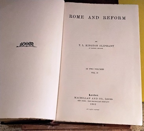 1902 Rome and Reform by T. L. Kington Oliphant