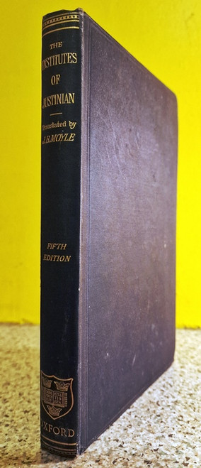 1913 institutes of Justinian by J.B. Moyle