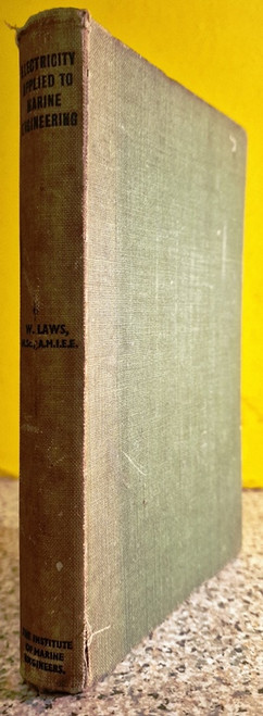 1952 Electricity Applied to Marine Engineering by W. Laws