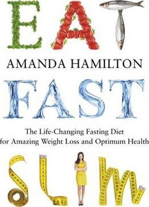 Amanda Hamilton / Eat Fast Slim (Large Paperback)