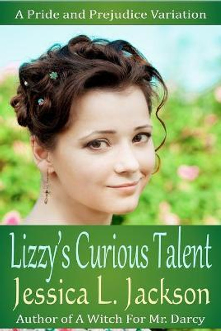 Jessica L. Jackson / Lizzy's Curious Talent (Large Paperback)