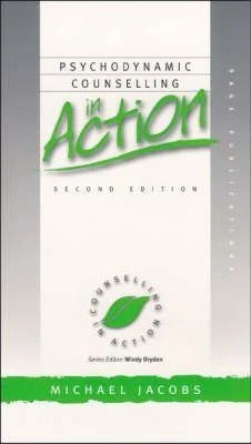 Michael Jacobs / Psychodynamic Counselling in Action (Large Paperback)