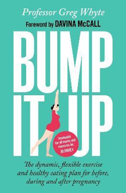 Greg Whyte / Bump It Up (Large Paperback)