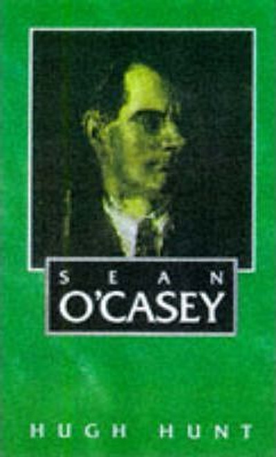 Hugh Hunt / Sean O'Casey (Large Paperback)