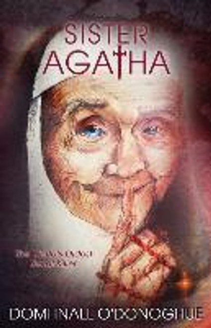 Domhnall O'Donoghue / Sister Agatha (Large Paperback)