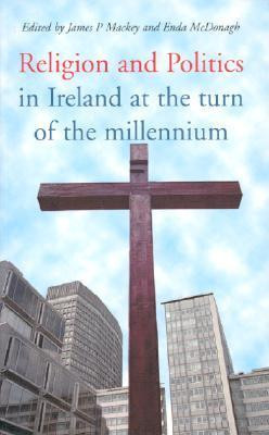 Enda Mcdonagh / Religion and Politics in Ireland (Large Paperback)