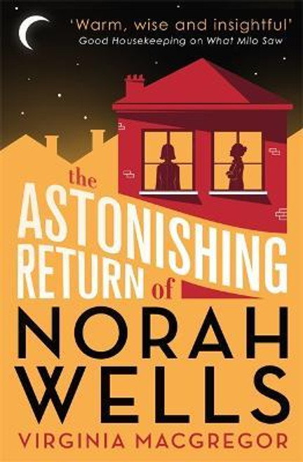 Virginia Macgregor / The Astonishing Return of Norah Wells (Large Paperback)