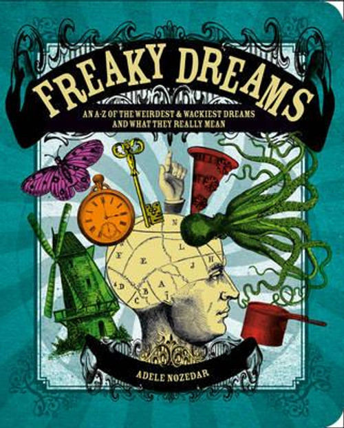 Adele Nozedar / Freaky Dreams (Large Paperback)