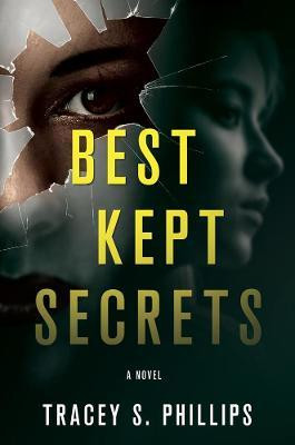 Tracey S. Phillips / Best Kept Secrets (Hardback)