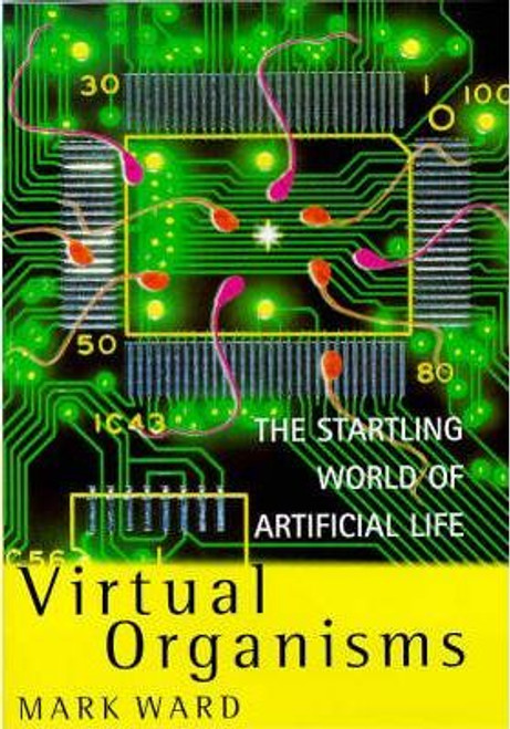Mark Ward / Virtual Organisms (Hardback)
