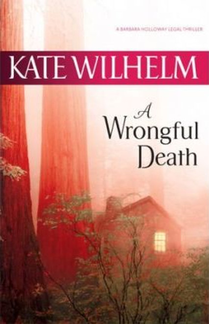 Kate Wilhelm / A Wrongful Death (Hardback)