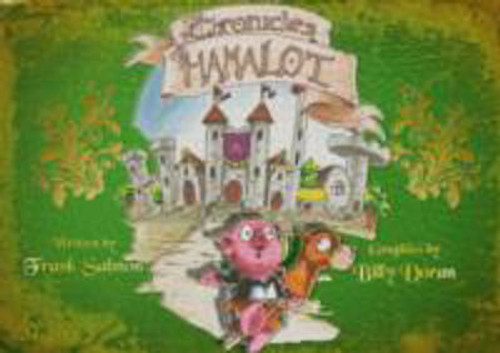 Frank Salmon / Chronicles of Hamalot (Children's Picture Book)