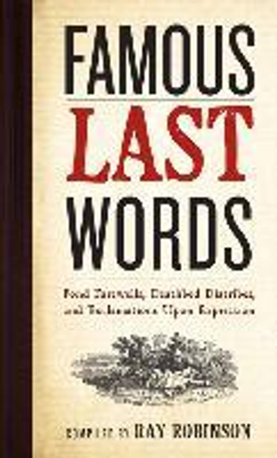 Ray Robinson / Famous Last Words (Hardback)