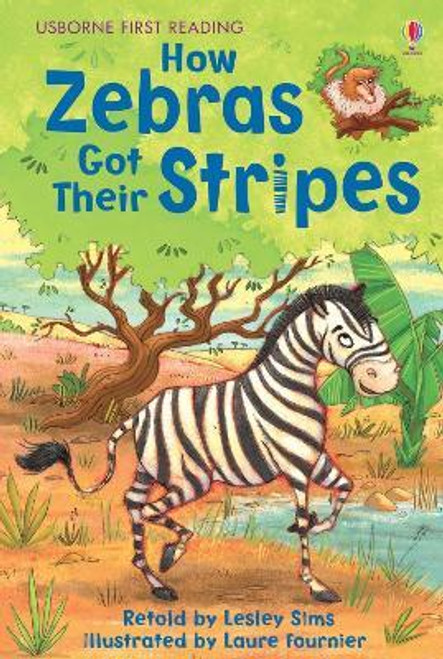 Lesley Sims / How Zebras Got Their Stripes