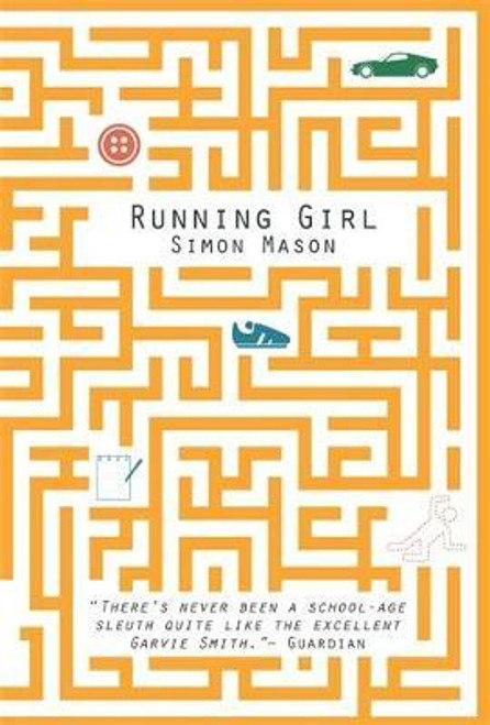 Simon Mason / Running Girl ( A Garvie Smith Mystery)