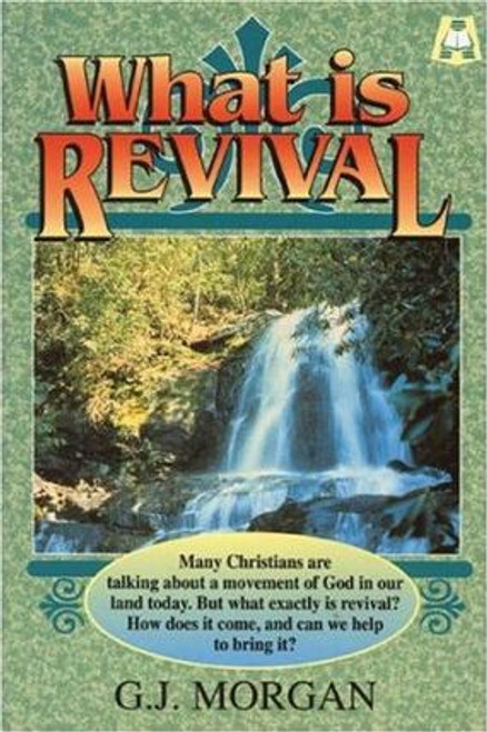 G.J. Morgan / What is Revival?