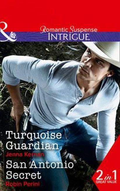 Mills & Boon / Intrigue / 2 in 1 / Turquoise Guardian / San Antonio Secret