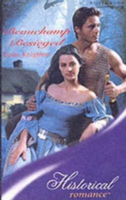 Mills & Boon / Historical / Beauchamp Besieged