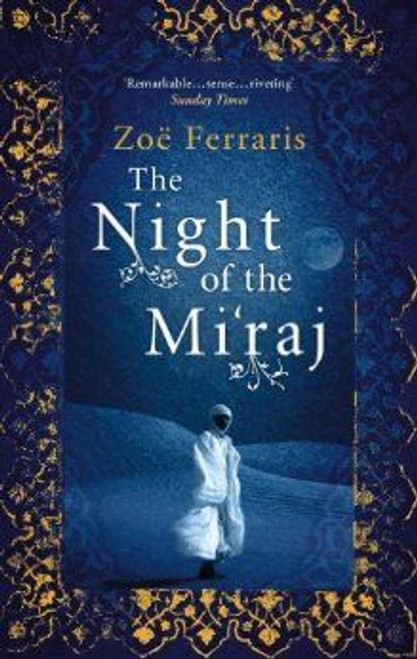 Zoe Ferraris / The Night Of The Mi'raj
