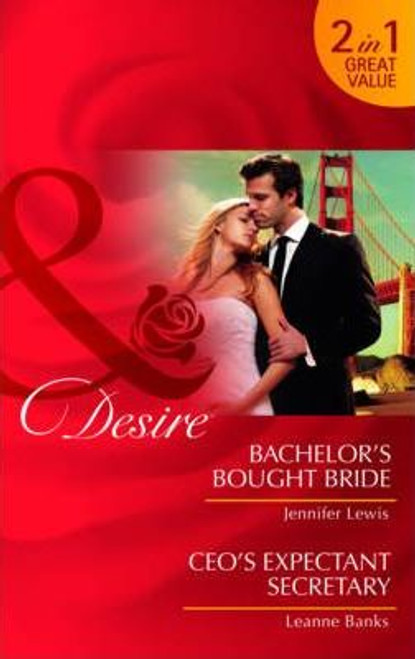 Mills & Boon / Desire / 2 in 1 / Bachelor's Bought Bride / Ceo's Expectant Secretary