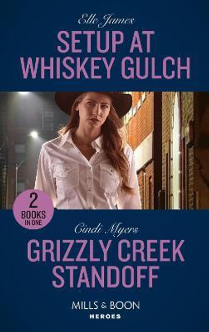 Mills & Boon / Dare / 2 In 1 / Setup At Whiskey Gulch / Grizzly Creek Standoff