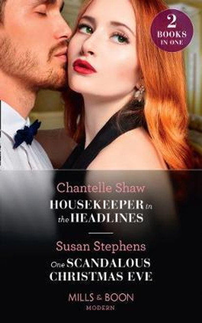 Mills & Boon / Modern / 2 In 1 / Housekeeper In The Headlines / One Scandalous Christmas Eve