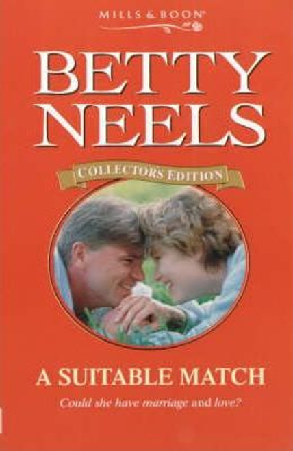 Mills & Boon / Betty Neels Collector's Edition : A Suitable Match