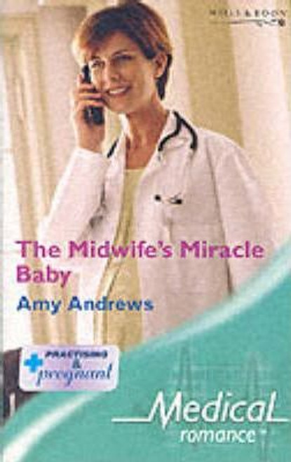 Mills & Boon / Medical / The Midwife's Miracle Baby