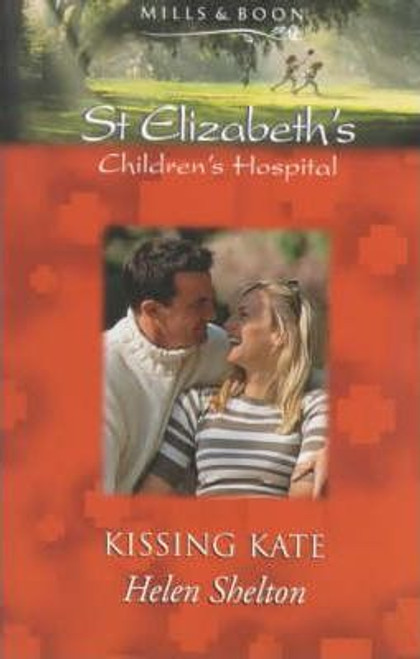 Mills & Boon / St Elizabeth's Children's Hospital / Kissing Kate