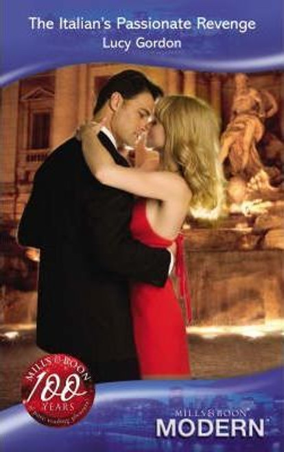 Mills & Boon / Modern / The Italian's Passionate Revenge