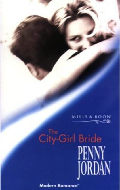 Mills & Boon / Modern / The City-girl Bride