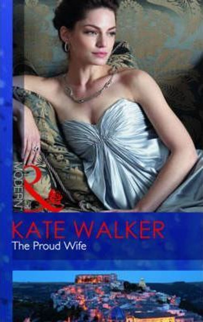 Mills & Boon / Modern / The Proud Wife