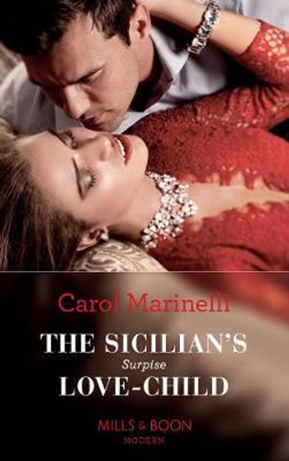 Mills & Boon / Modern / The Sicilian's Surprise Love-Child