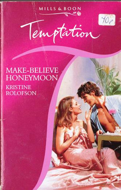 Mills & Boon / Temptation / Make-Believe Honeymoon