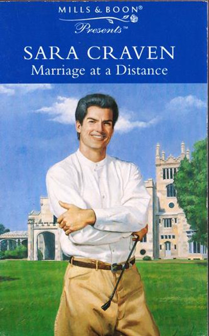 Mills & Boon / Presents / Marriage at a Distance