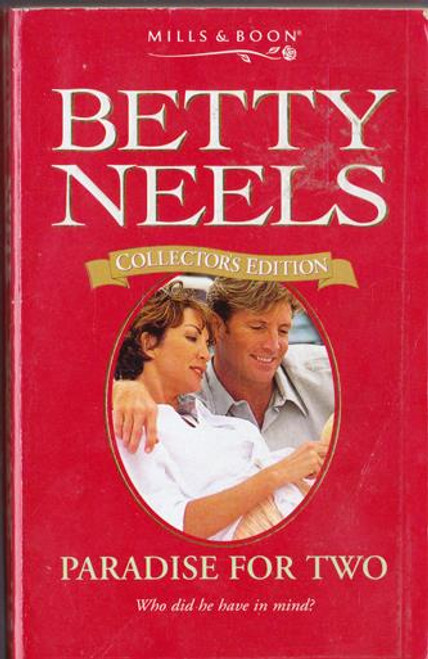 Mills & Boon / Betty Neels Collector's Edition / Paradise forTwo