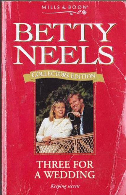 Mills & Boon / Betty Neels Collector's Edition / Three for a Wedding