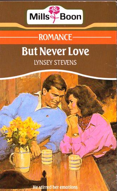 Mills & Boon / But Never Love