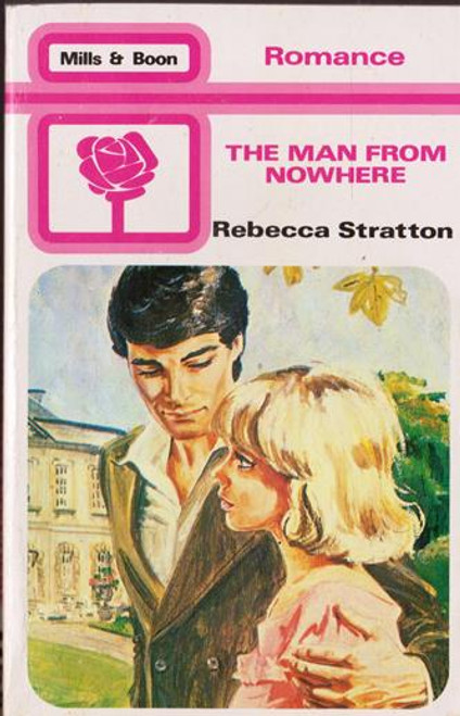 Mills & Boon / The Man From Nowhere