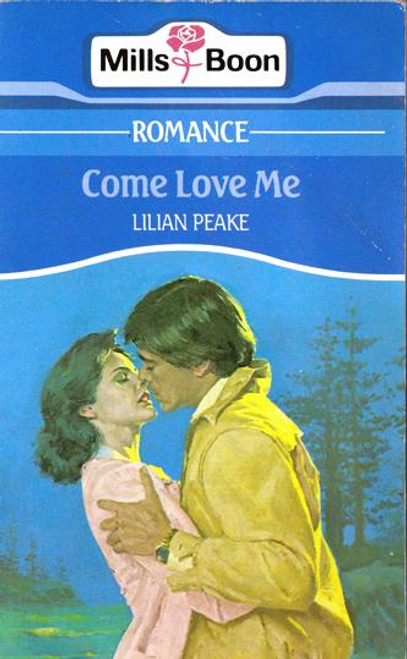 Mills & Boon / Come Love Me